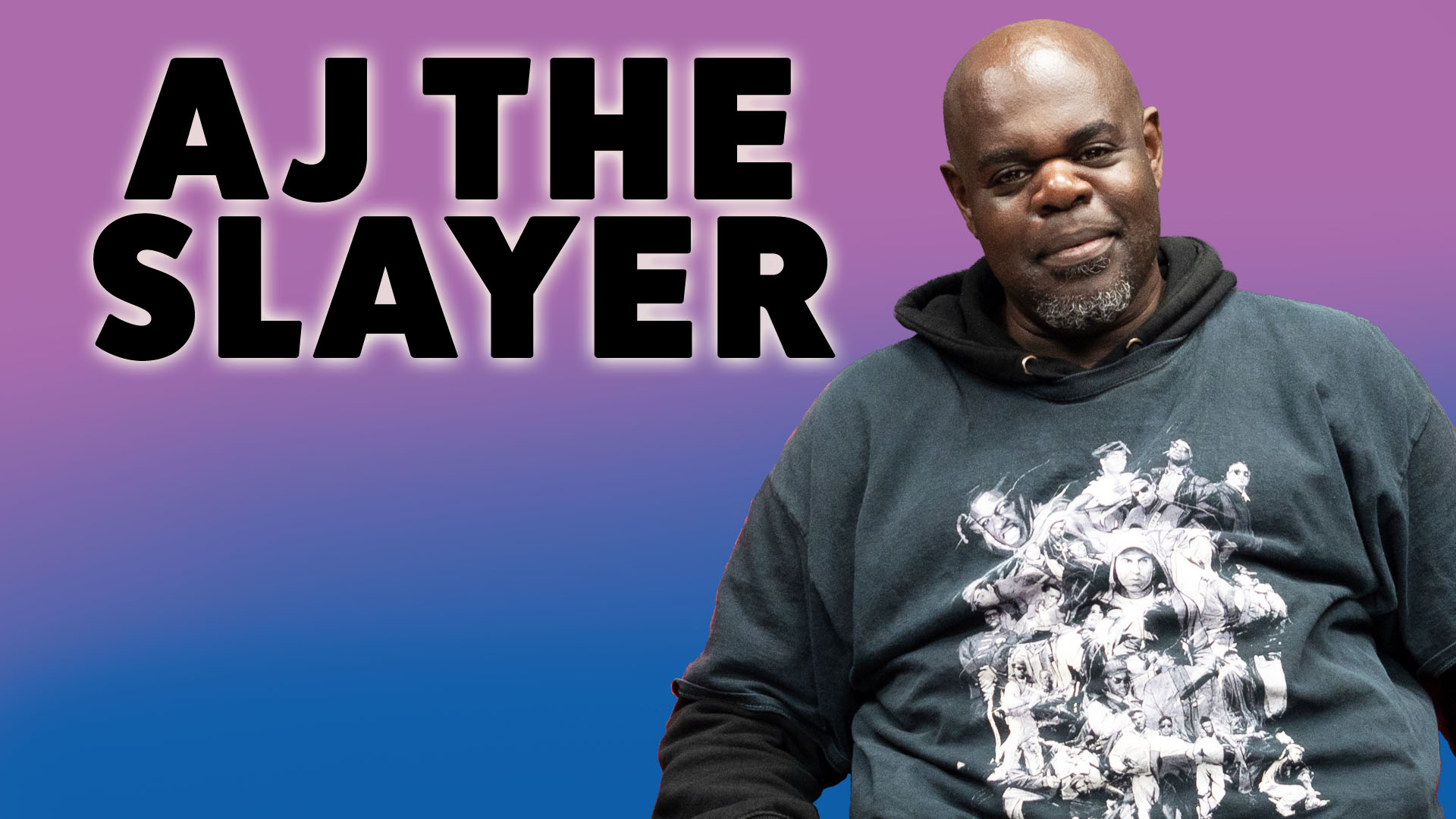 AJ The Slayer (Hardnoise)